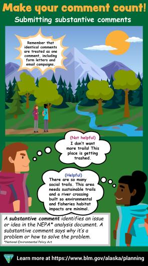 Comic strip Illustration: Make your comment count! Submitting substantive comments. Scene of two hikers hiking in a forested area with mountains in the distance approaching a river. They are on the main trail while there are several other trails stemming off leading into the forest and to and from the river. Both hikers are thinking of comments about the state of the trails in the area. Each hiker gives an example of a nonhelpful or helpful comment.