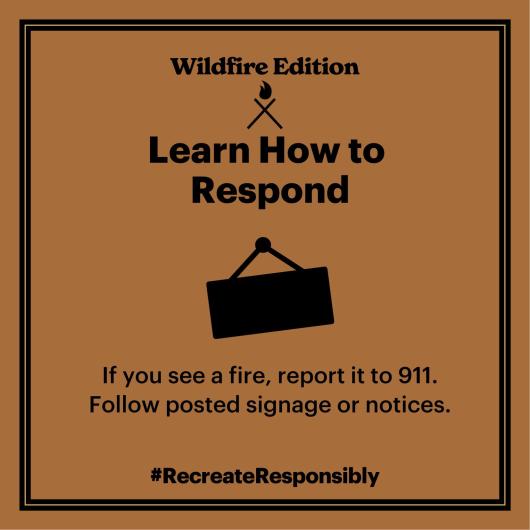 Graphic tile reads LEARN HOW TO RESPOND, IF YOU SEE A FIRE, REPORT IT TO 911. FOLLOW POSTED SIGNAGE OR NOTICES.