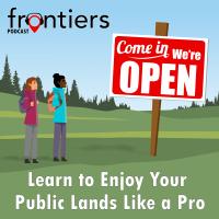 BLM Alaska Frontiers podcast album artwork. Two hikers on land in front of "Come in, we're OPEN" sign. Learn to enjoy your public lands like a pro