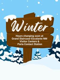 GSENM Winter Hours for Visitor Centers