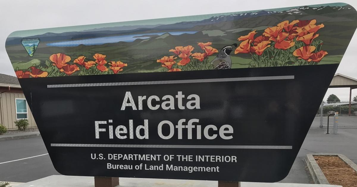 Arcata Field Office Bureau of Land Management