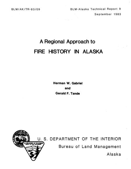 A REGIONAL APPROACH TO FIRE HISTORY IN ALASKA cover