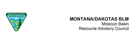 BLM Logo-upside down triangle with trees mountains and a river. Text: Montana/Dakotas BLM Missouri Basin Resource Advisory Council