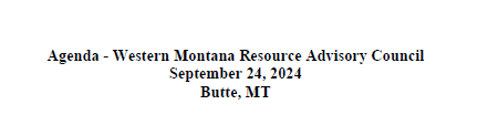 Agenda - Western Montana Resource Advisory Council September 24, 2024