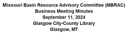 Header for Missouri Breaks Resource Advisory Council meeting minutes from Sept. 11, 2024