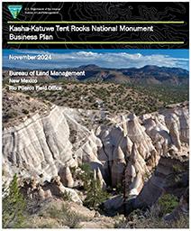 A screenshot of the Kasha-Katuwe Tent Rocks National Monument 2024 Business Plan. 